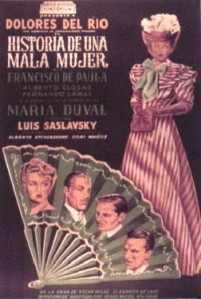 Dolores del Rio en "Historia de una mala mujer" (1947)